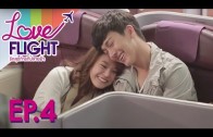 Love Flight Ep.4 รักสุดท้ายที่ปลายฟ้า