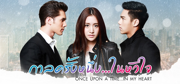 Once Upon A Time Dorama Sub Español Once Upon A Time In My Heart Ep.10 กาลครั้งหนึ่งในหัวใจ