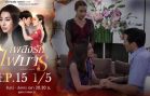 Phloeng Rak Fai Man Ep.15 เพลิงรักไฟมาร
